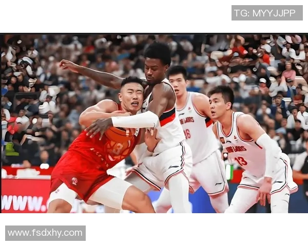 CBA精彩回放北京对阵深圳的激烈对决全程回顾与分析